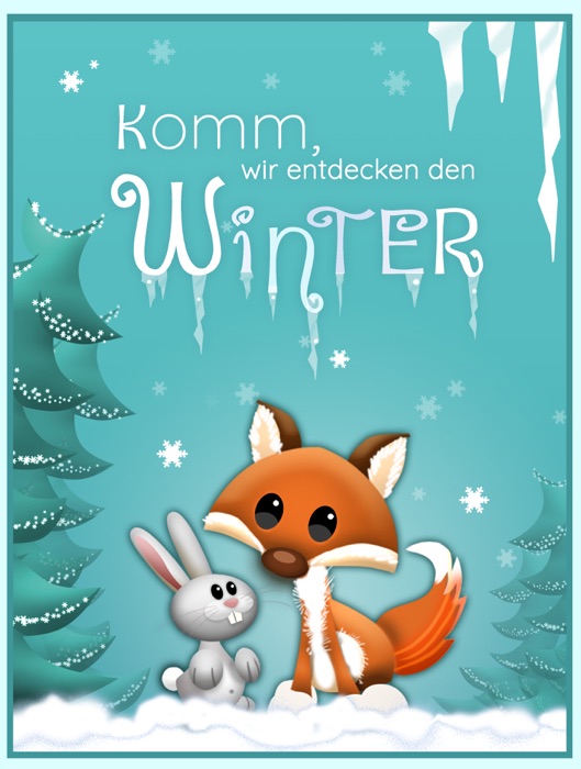 Komm, wir entdecken den Winter