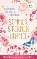 Jennifer Wellen, Lena Sand & Jeanette Sanders - Sommersternenhimmel: Drei Romane in einem eBook artwork