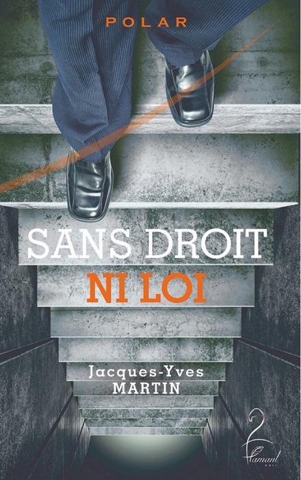 Sans droit ni loi