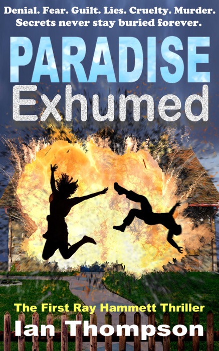 Paradise Exhumed (Ray Hammett Thrillers Book 1)