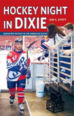 Hockey Night in Dixie - Jon C. Stott