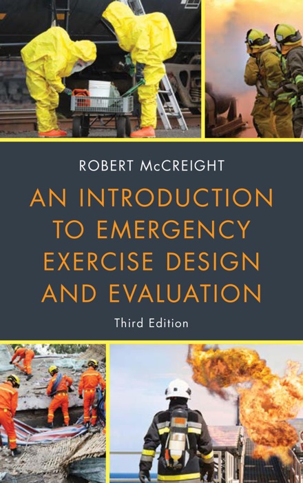 An Introduction to Emergency Exercise Design and Evaluation