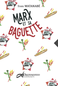 Marx et sa baguette - 渡辺格