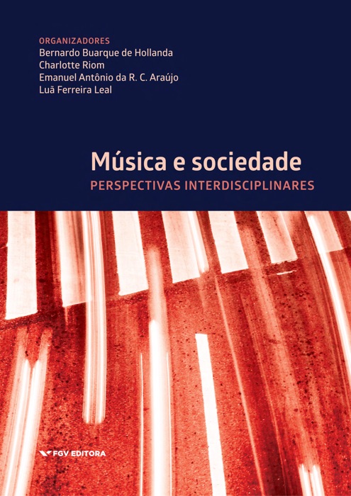 Música e sociedade: perspectivas interdisciplnares