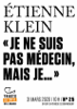 Tracts de Crise (N°25) - Je ne suis pas médecin, mais… - Etienne Klein