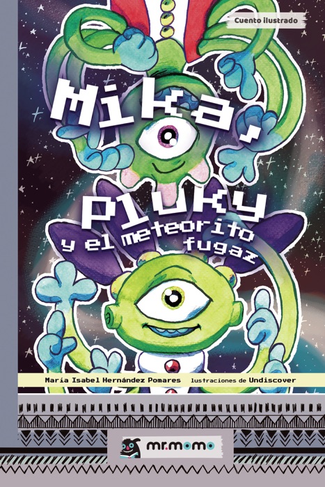 Mika, Pluky y el meteorito fugaz