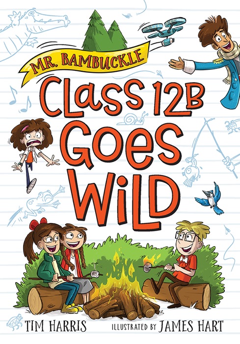 Mr. Bambuckle: Class 12B Goes Wild