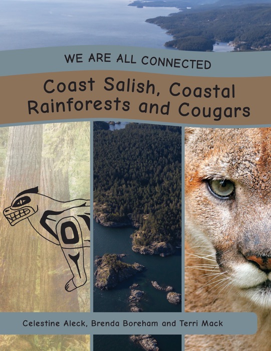 Coast Salish, Coastal Rainforests and Cougars
