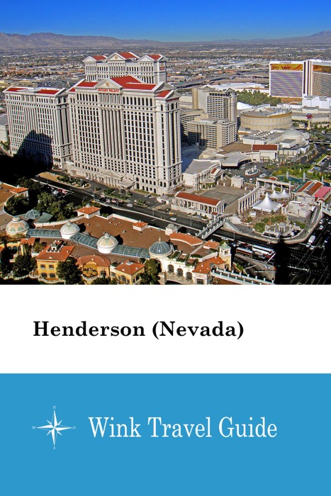 Henderson (Nevada) - Wink Travel Guide