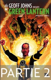 Geoff Johns présente Green Lantern - Tome 2 - Partie 2 - Geoff Johns & Dave Gibbons by  Geoff Johns & Dave Gibbons PDF Download