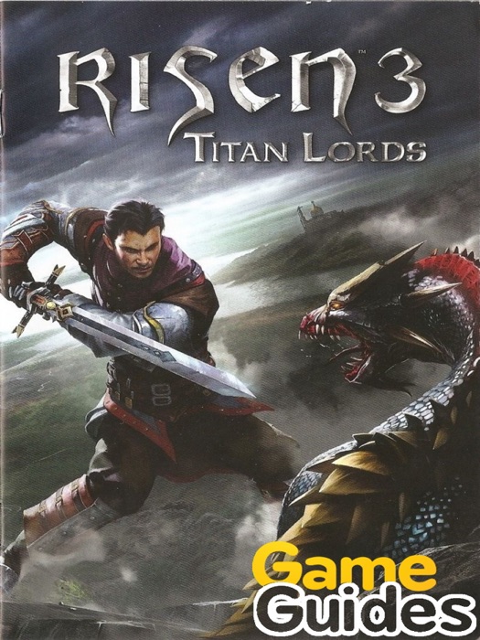Risen 3 Titan Lords Game Guide