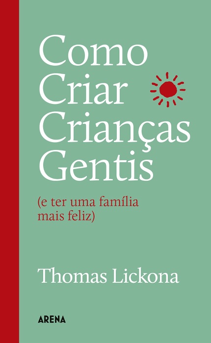 Como criar crianças gentis