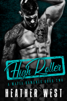 Heather West - High Roller (Book 2) artwork