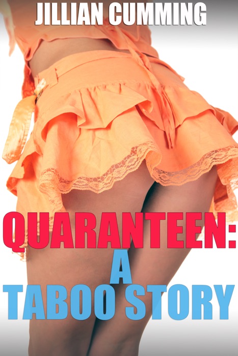 Quaranteen: A Taboo Story