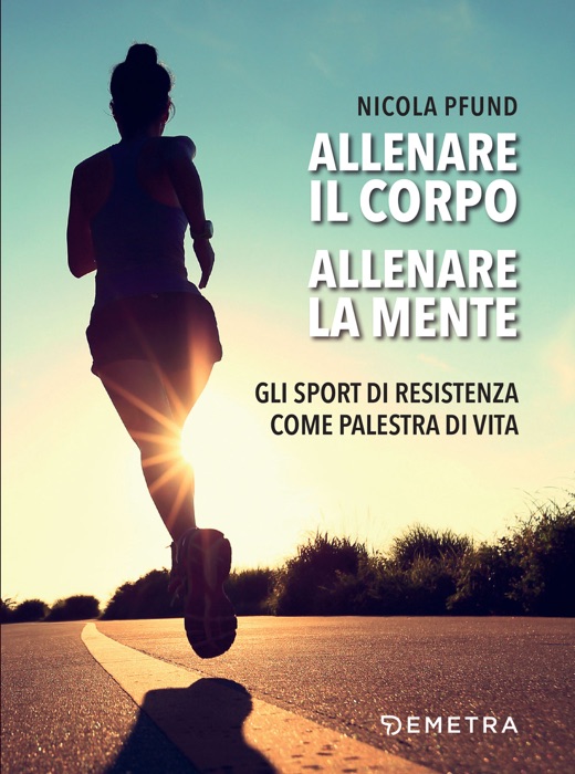 Allenare il corpo, allenare la mente
