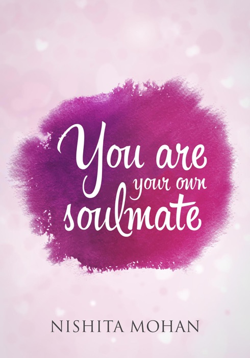 You Are Your Own Soulmate