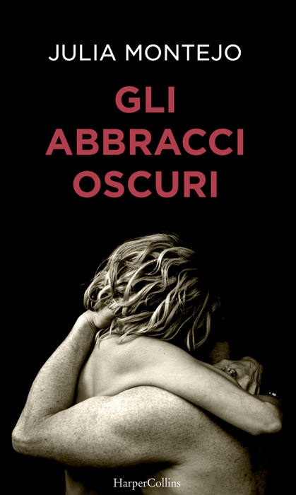 Gli abbracci oscuri