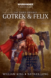 Gotrek & Felix: The Third Omnibus - William King, Nathan Long, L J Goulding & Andy Smillie by  William King, Nathan Long, L J Goulding & Andy Smillie PDF Download