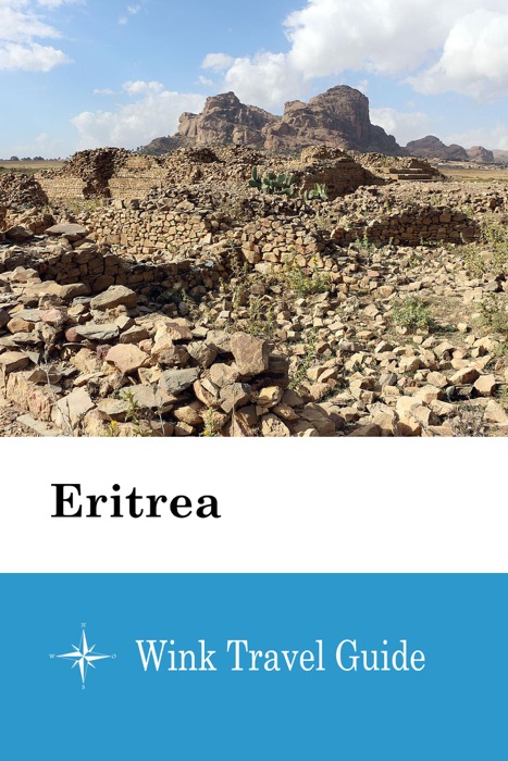 Eritrea - Wink Travel Guide