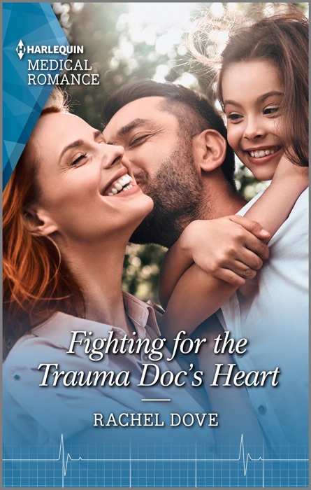 Fighting for the Trauma Doc's Heart