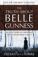 Lillian de la Torre - The Truth about Belle Gunness artwork