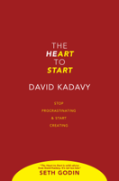 David Kadavy - The Heart to Start artwork