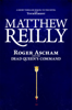 Roger Ascham and the Dead Queen's Command - Matthew Reilly