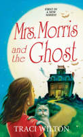 Traci Wilton - Mrs. Morris and the Ghost artwork
