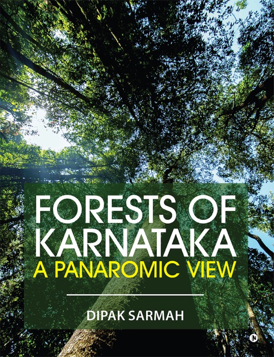 Forests of Karnataka - A Panaromic View