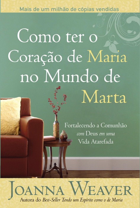 Como ter o Coração de Maria no Mundo de Marta