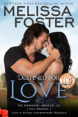 Destined for Love - Melissa Foster