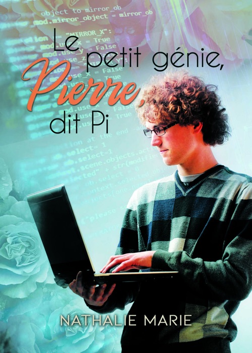 Le petit génie, Pierre dit Pi