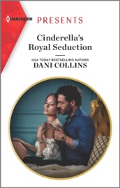 Cinderella's Royal Seduction - Dani Collins by  Dani Collins PDF Download