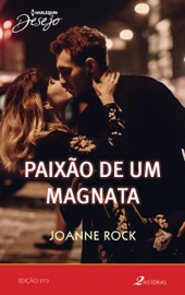 Paixão de um magnata - Joanne Rock by  Joanne Rock PDF Download