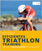 Effizientes Triathlon-Training - Matt Fitzgerald