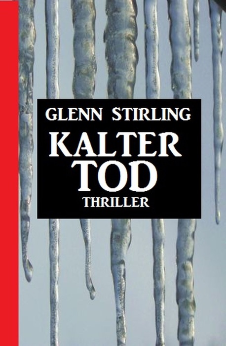 Kalter Tod: Thriller