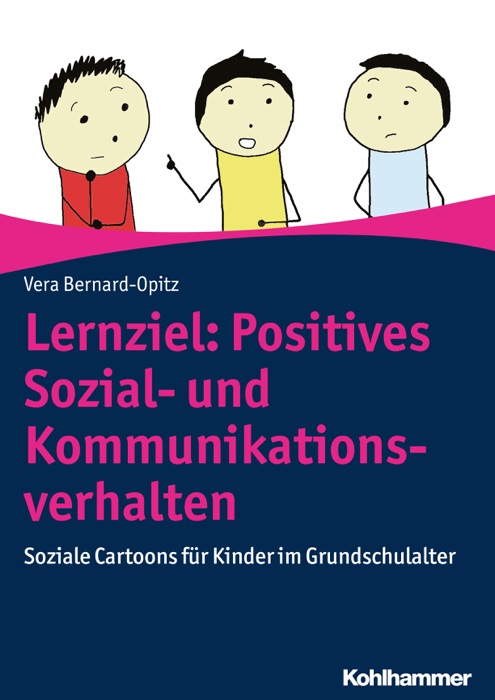 Lernziel: Positives Sozial- und Kommunikationsverhalten