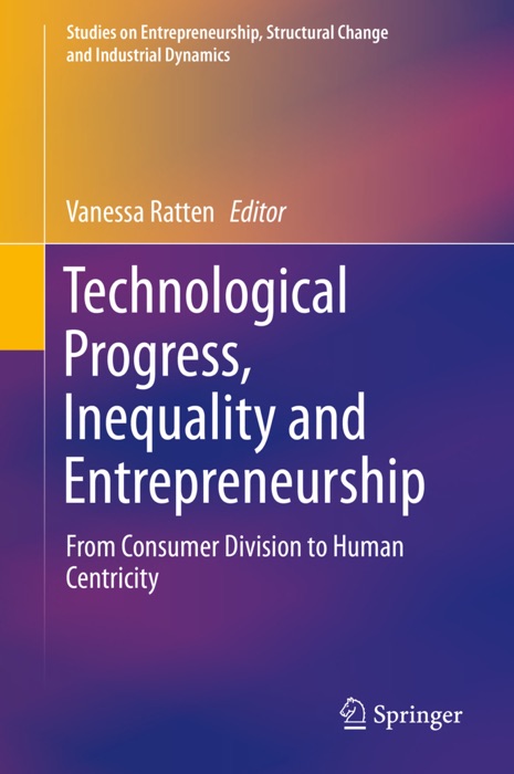 Technological Progress, Inequality and Entrepreneurship