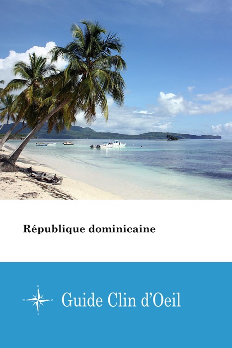 République dominicaine - Guide Clin d'Oeil