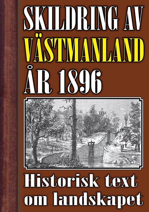 Skildring av Västmanland år 1896