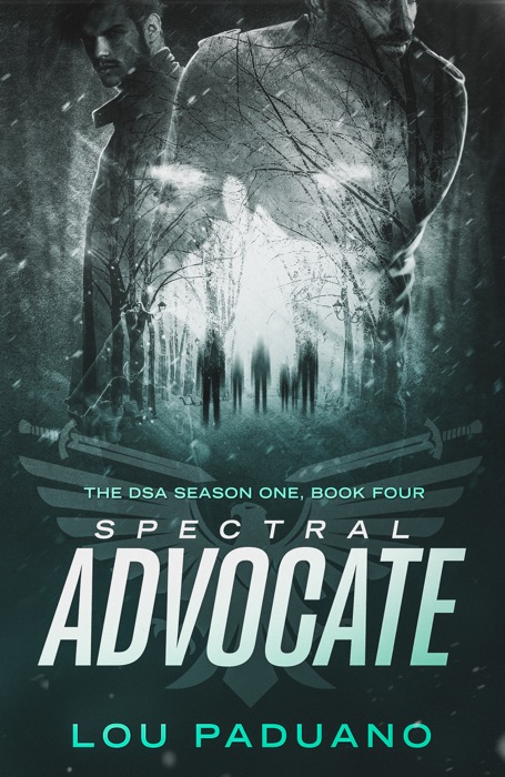 Spectral Advocate: DSA Season One, Book Four