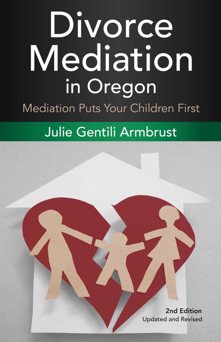 Divorce Mediation in Oregon (2nd Edition)