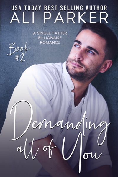 Demanding All Of You Book #2