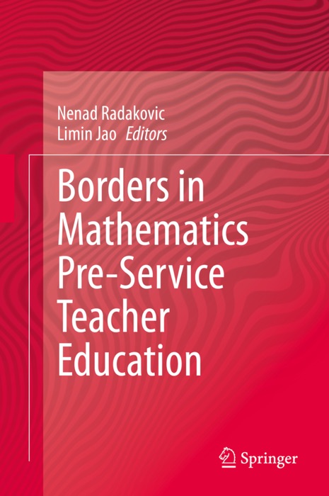 Borders in Mathematics Pre-Service Teacher Education