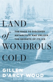 Land of Wondrous Cold - Gillen D’Arcy Wood