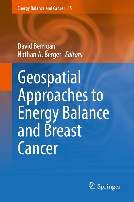 Geospatial Approaches to Energy Balance and Breast Cancer