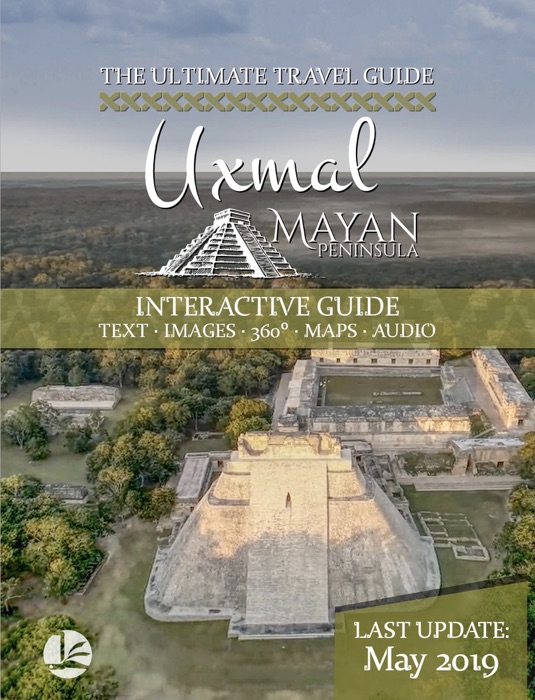 Uxmal. Guía Turística interactiva 2019