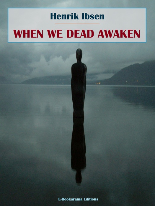 When We Dead Awaken