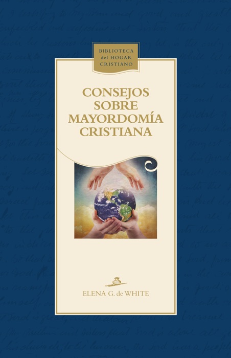 Consejos sobre mayordomía cristiana