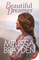 Melissa Brayden - Beautiful Dreamer artwork